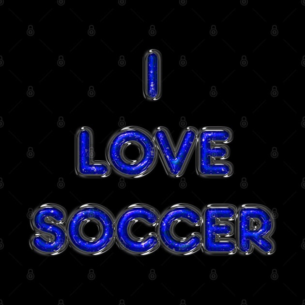 I Love Soccer - Blue by The Black Panther