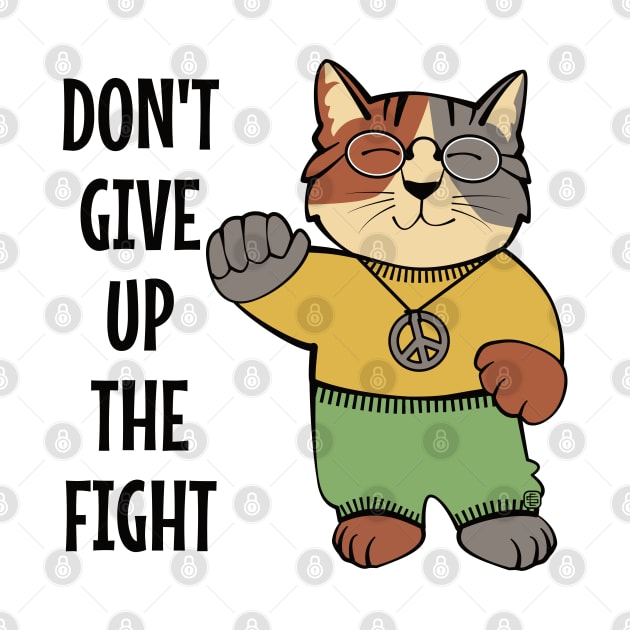 Don't Give Up the Fight by Sue Cervenka