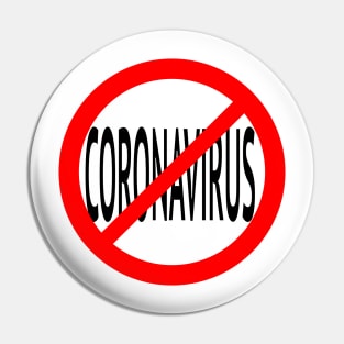 No Coronavirus Pin