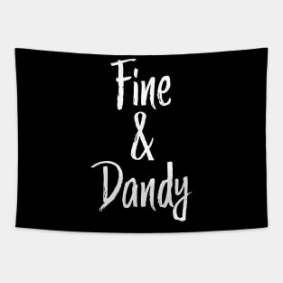 Fine and Dandy Southern Tapestry