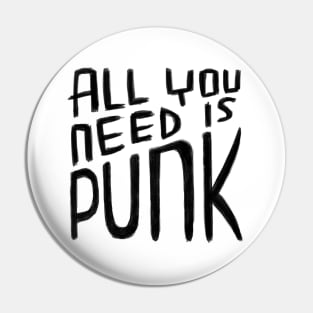 All You Need is Punk, Punk Valentine, Funny Punk Pin