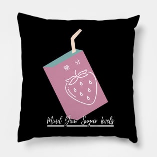 Mind Your sugar Pillow