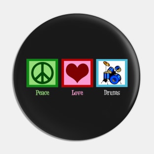 Peace Love Drums Cute Drummer Pin