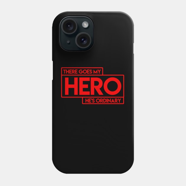 My Hero Phone Case by JaimeCoba