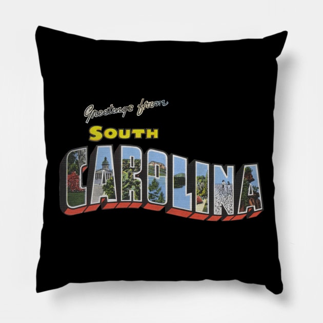 Greetings from South Carolina Pillow by reapolo