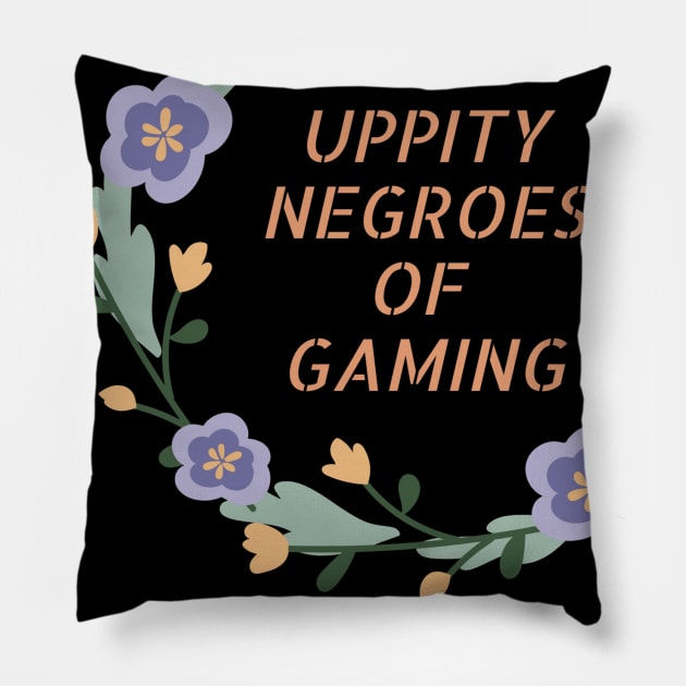 Uppity Negroes of Gaming Pillow by cypheroftyr