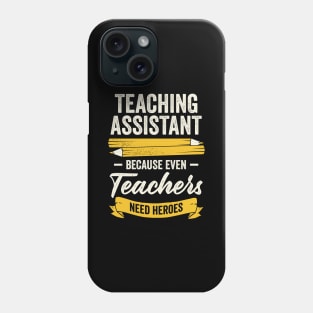 Funny Teacher Teaching Assistant Gift Phone Case