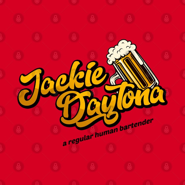 Jackie Daytona Beer Bartender by jan jeiju