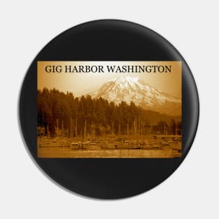 Gig Harbor Washington Pin