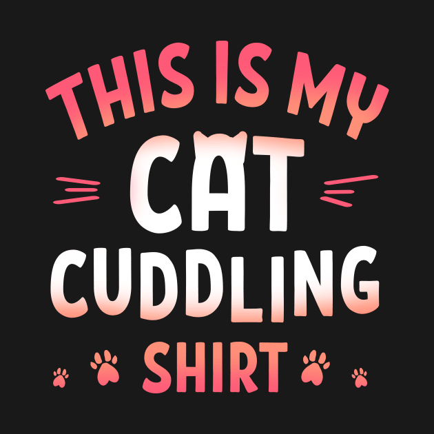 This is my Cat Cuddling Shirt by yellowpomelo