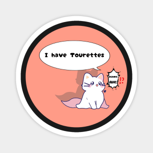 Tourettes disability awareness cute cat Magnet