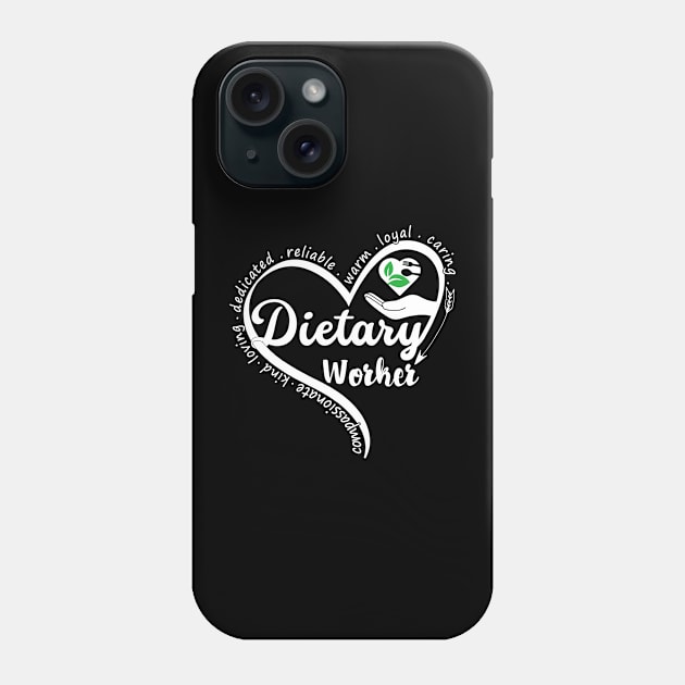 Dietary Worker Healthcare Workers Dietitian gift Phone Case by mohazain