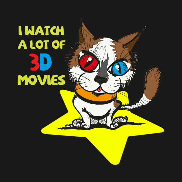 Cute Cat In Cinema Funny Saying Quote I Watch 3D Movies Fans by Mamalika