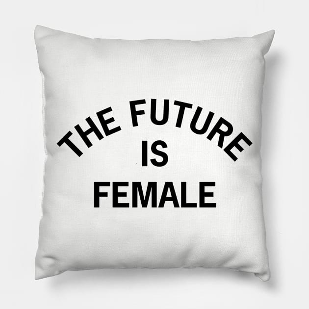 The Future is Female Pillow by elskepress