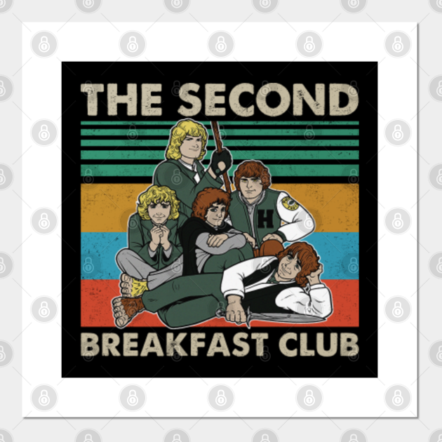 The second breakfast club - Lotr - Posters and Art Prints | TeePublic