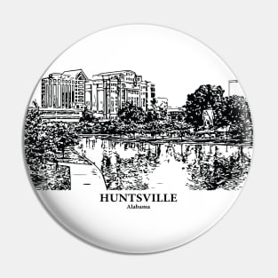 Huntsville - Alabama Pin