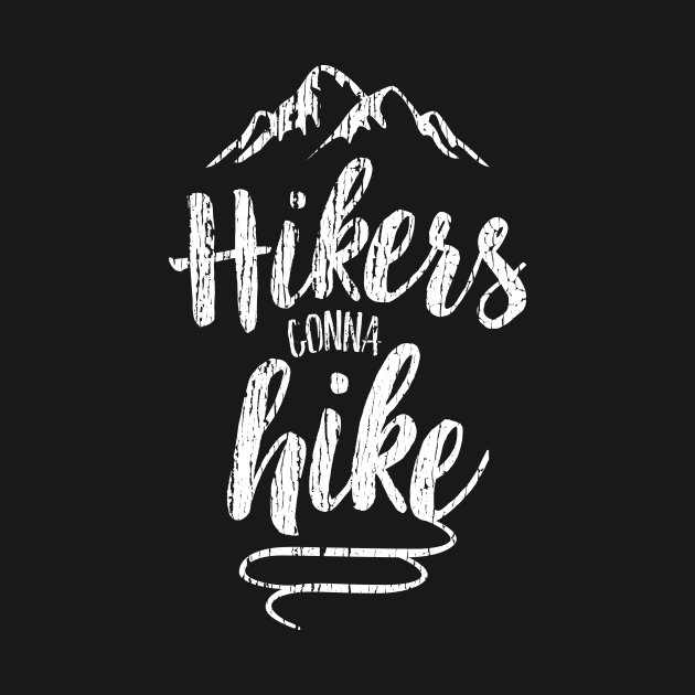 Hikers Gonna Hike by directdesign