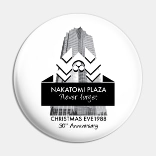 Never Forget Nakatomi Plaza 30th Anniversary Christmas Movie Pin