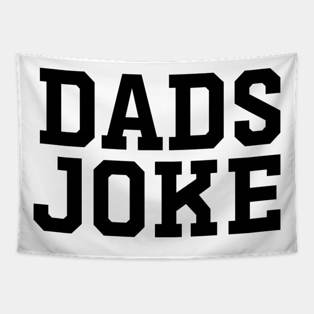 DADS JOKE vintage Tapestry by ohyeahh