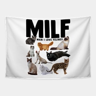 MILF Man I Love Felines Vintage Tapestry