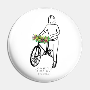 Love To Ride My Bicycle Pin