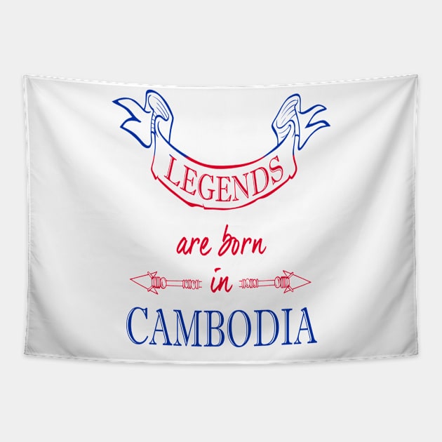 Legends are Born in Cambodia Tapestry by Ciaranmcgee