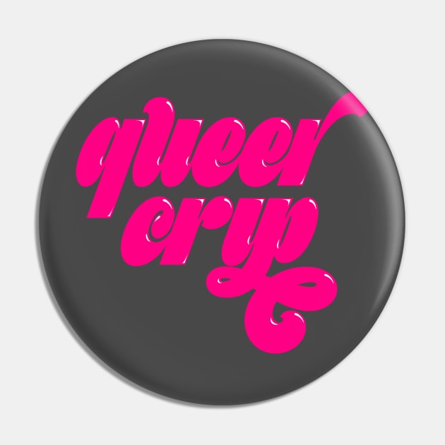 Queer Crip Pin by PhineasFrogg