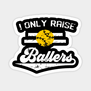 Raise Ballers Softball Baseball Player Magnet