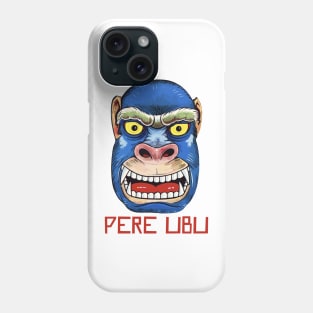 Pere Ubu • • • Original Fan Artwork Phone Case