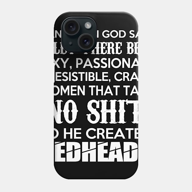 Redheaded Women Phone Case by PattisonAvePhanatics