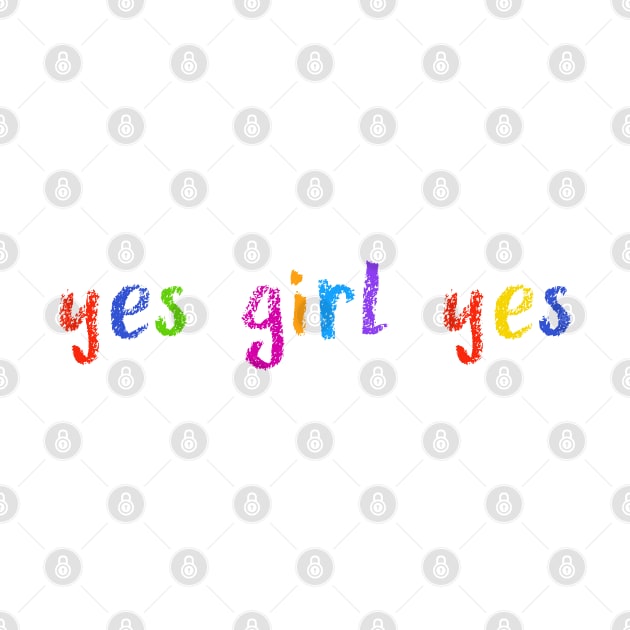 yes girl yes by NSFWSam
