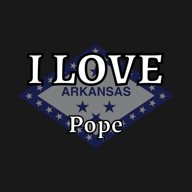 I LOVE Pope | Arkensas County by euror-design