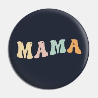 Mama Retro 90s Moms Birthday Pin