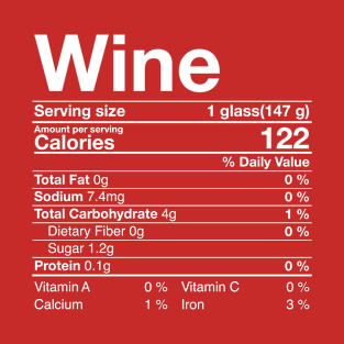 Wine Nutritional Facts Thanksgiving Gift Drinking Costume T-Shirt