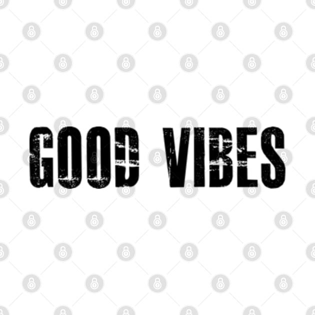 Good Vibes (Black Edition) by Epic767