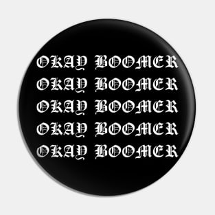 Ok Boomer Pin