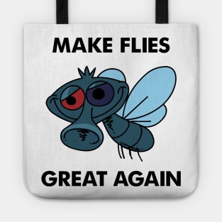 Make Flies Great Again Tote