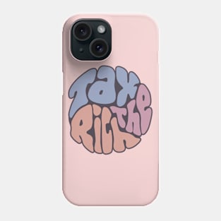 Tax The Rich Groovy Word Art Phone Case