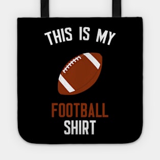 This Is My Football Shirt Tote