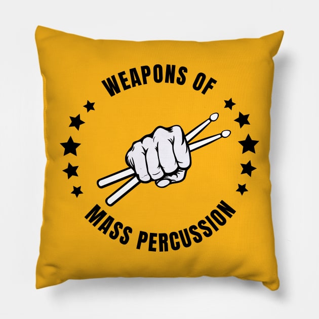 weapons of mass percussion Pillow by sj_arts