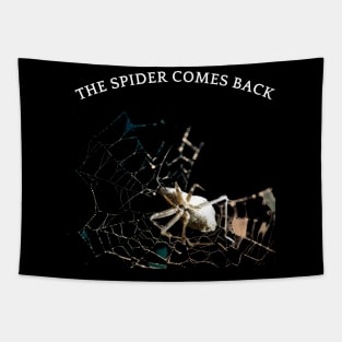 Spider Sense. THE SPIDER COMES BACK. Tapestry