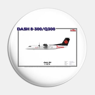 DeHavilland Canada Dash 8-300/Q300 - Jazz Air (Art Print) Pin