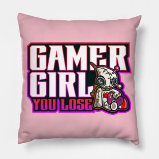 gamer girl you lose Pillow