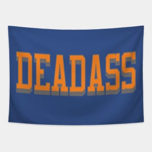 Deadass Tapestry