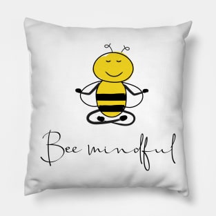 Bee mindful Pillow