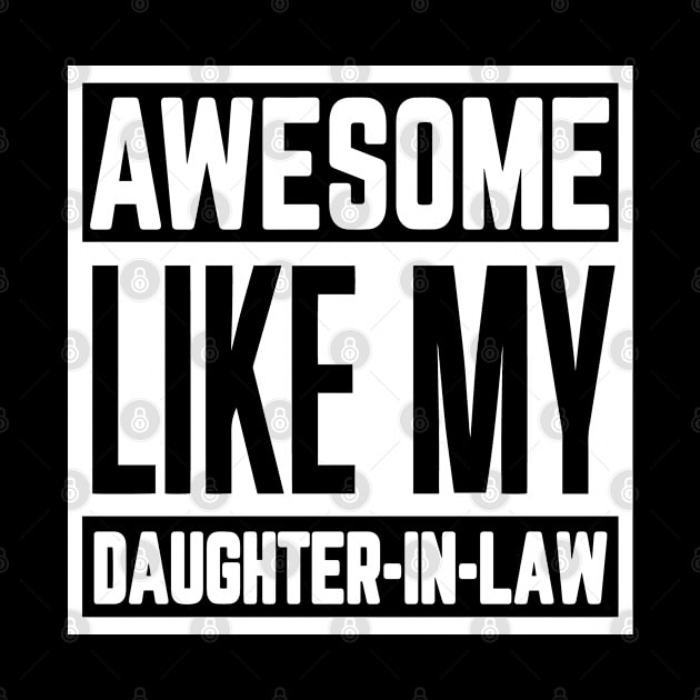 Awesome Like My Daughter Funny Fathers Mother Day by HeroGifts