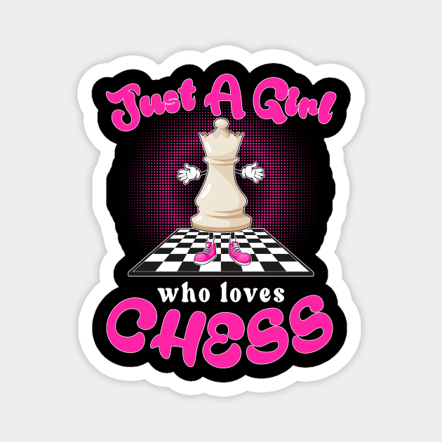 Just A Girl Who Loves Chess Magnet by NatalitaJK