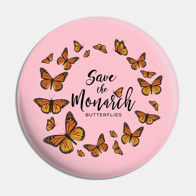 Save the Monarchs Pin by WalkingMombieDesign