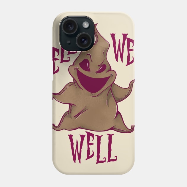 Well,Well, Well... Phone Case by happycyn