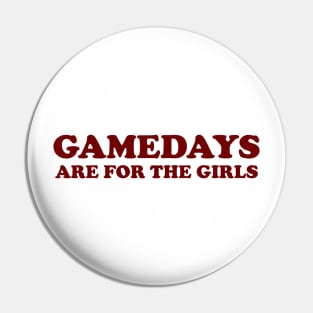 Gamedays Are For The Girls, Game Day Y2K Shirt | Women's Game Day Pin